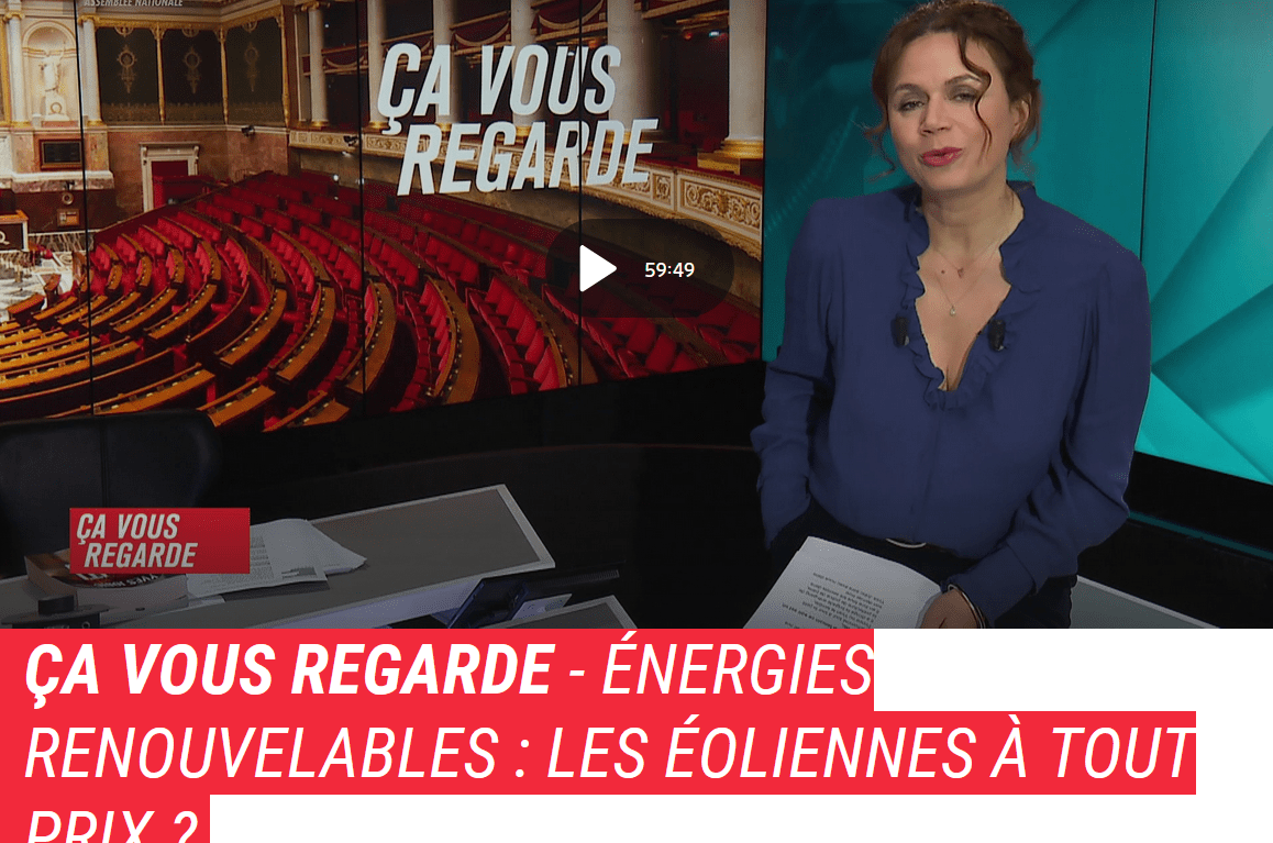 [médias] Arnaud Gossement, avocat en droit des énergies renouvelables, invité de l’émission « ça vous regarde » consacrée aux éoliennes, sur LCP-AN, le 7 décembre 2022