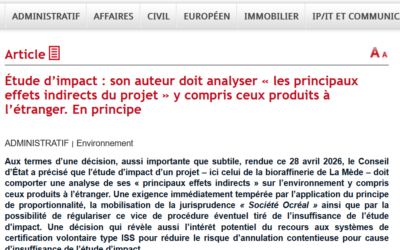 Etude d’impact : son auteur doit analyser « les principaux effets indirects du projet » y compris ceux produits à l’étranger. En principe.
