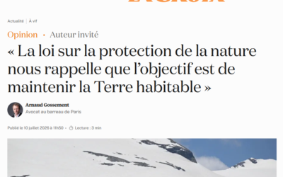 50ème anniversaire de la loi du 10 juillet 1976 relative à la protection de la nature : « La loi sur la protection de la nature nous rappelle que l’objectif est de maintenir la Terre habitable » (La Croix)